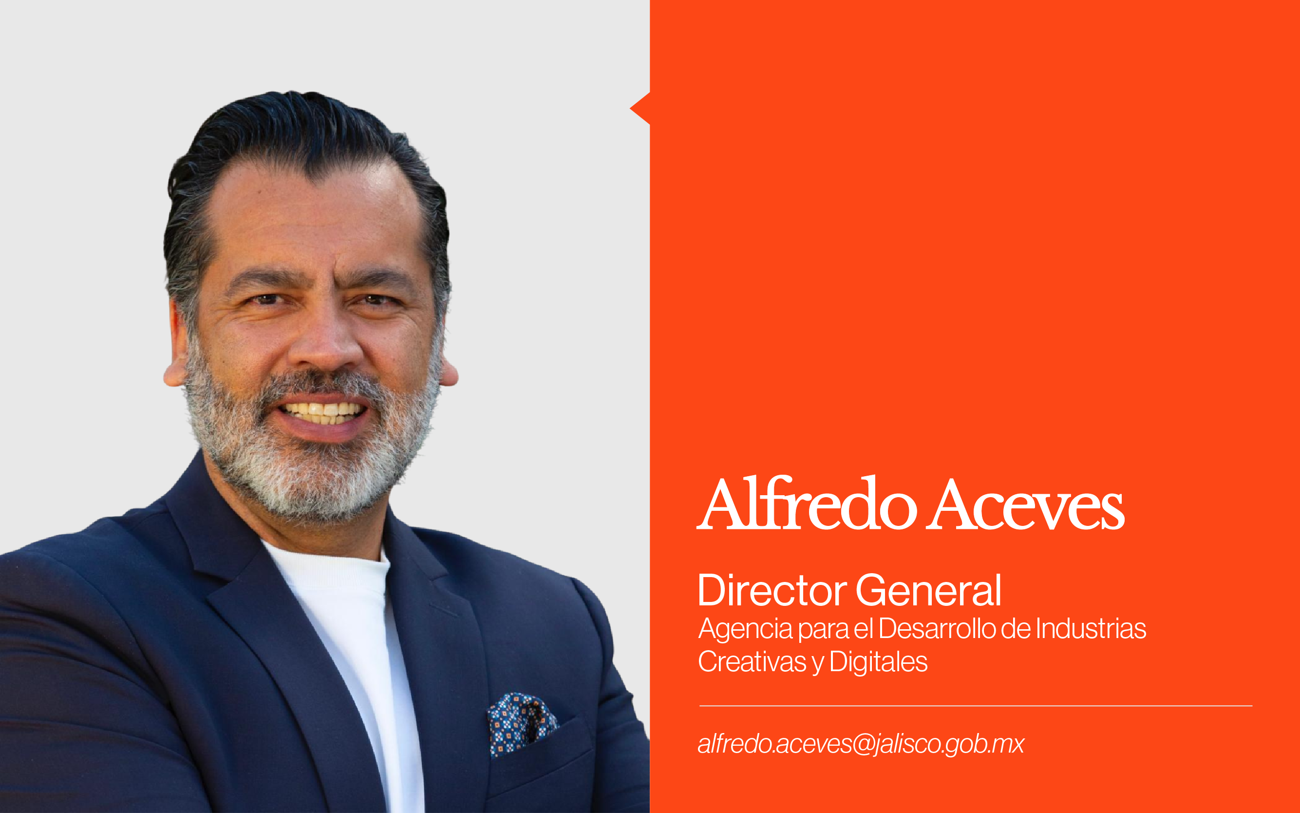 Alfredo Aceves, Director General, Agencia para el Desarrollo de Industrias Creativas y Digitales