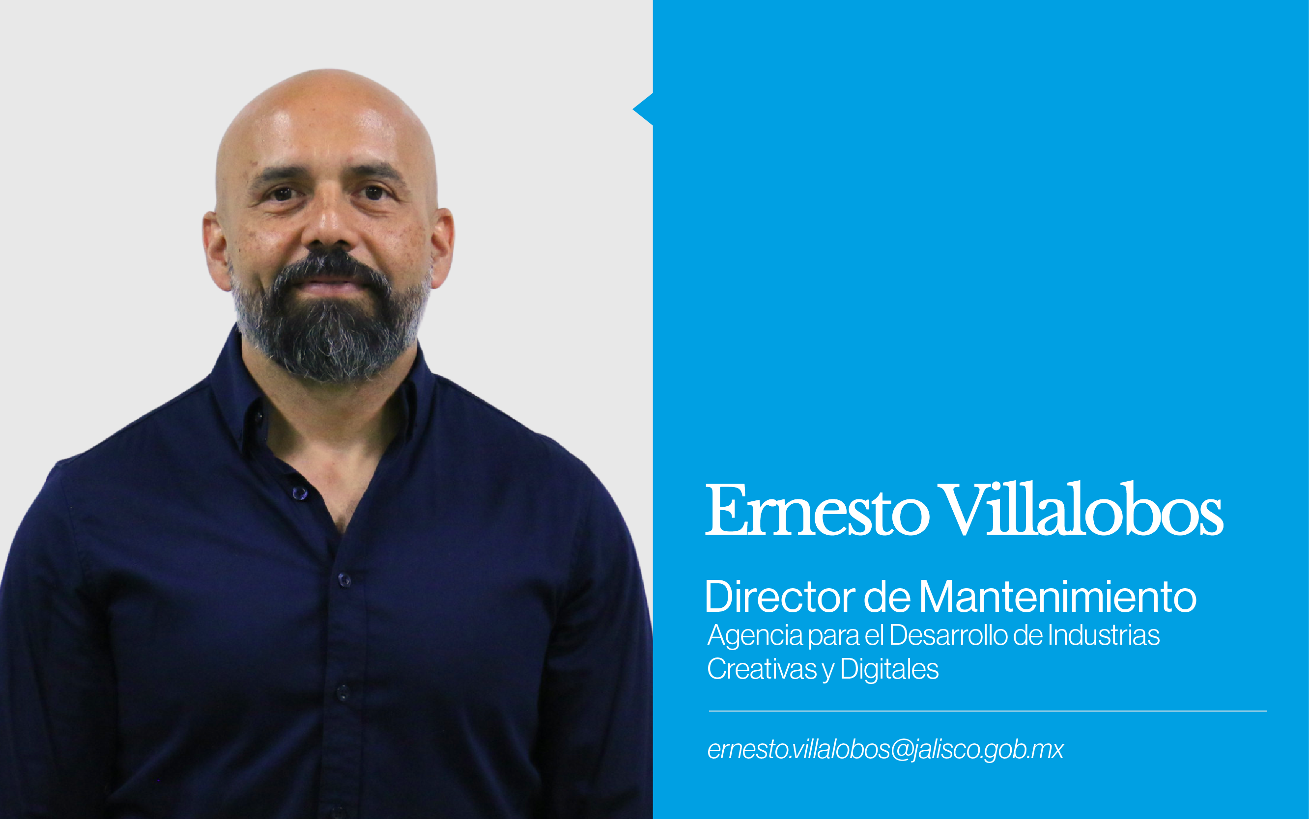 Ernesto Villalobos, Director de Mantenimiento, Agencia para el Desarrollo de Industrias Creativas y Digitales